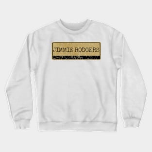 Aliska text black retro - Jimmie Rodgers Crewneck Sweatshirt